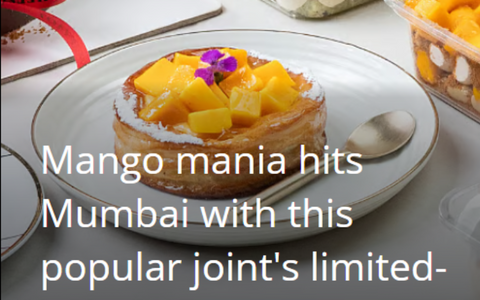 Mango Mania Hits Mumbai with limited Edition Menus